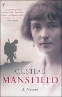 Mansfield di C. K. Stead edito da Vintage UK