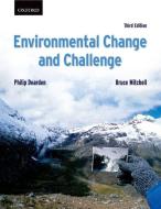 Environmental Change and Challenge: A Canadian Perspective [With DVD ROM] di Philip Dearden, Bruce Mitchell edito da OXFORD UNIV PR