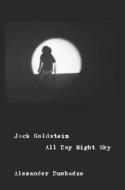 Jack Goldstein di Alexander Dumbadze edito da University of Chicago Press