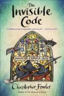 The Invisible Code di Christopher Fowler edito da Bantam Books