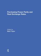 Purchasing Power Parity and Real Exchange Rates di Mark P. Taylor edito da Taylor & Francis Ltd