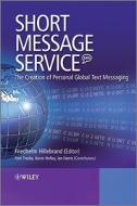 Short Message Service (SMS) di Friedhelm Hillebrand edito da Wiley-Blackwell