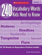 240 Vocabulary Words Kids Need to Know: Grade 5: 24 Ready-To-Reproduce Packets Inside! di Linda Beech edito da SCHOLASTIC TEACHING RES