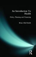Abel-Smith, B: An Introduction To Health di Brian Abel-Smith edito da Pearson Education