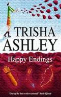 Happy Endings di Trisha Ashley edito da Severn House Large Print