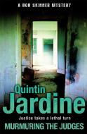 Murmuring the Judges (Bob Skinner series, Book 8) di Quintin Jardine edito da Headline Publishing Group