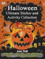 Halloween Ultimate Sticker and Activity Collection di Jane Bull edito da DK Publishing (Dorling Kindersley)