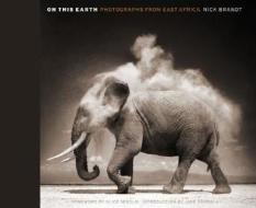 Photographs From East Africa di Nick Brandt edito da Chronicle Books