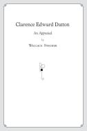 Clarence Edward Dutton di Wallace Stegner edito da The University of Utah Press