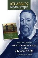 The TAN Guide to an Introduction to the Devout Life di Francis De Sales edito da TAN BOOKS & PUBL