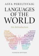 Languages Of The World di Asya Pereltsvaig edito da Cambridge University Press