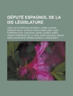 D Put Espagnol De La Ixe L Gislature: J di Livres Groupe edito da Books LLC, Wiki Series