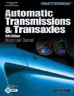 Automatic Transmissions And Transaxles di Jack Erjavec edito da Cengage Learning, Inc