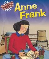 Anne Frank di Harriet Castor edito da Hachette Children\'s Group