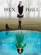 Hex Hall di Rachel Hawkins edito da Tantor Audio