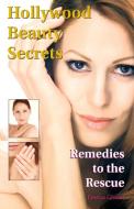 Hollywood Beauty Secrets: Remedies to the Rescue di Louisa Graves edito da EBOOKIT COM