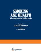 Smoking and Health edito da Springer US