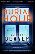The Burial Hour di Jeffery Deaver edito da Hodder & Stoughton General Division