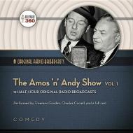 The Amos N Andy Show, Vol. 1 di Hollywood 360 edito da Blackstone Audiobooks
