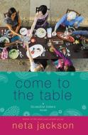 Come to the Table di Neta Jackson edito da THOMAS NELSON PUB