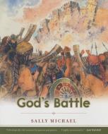 God's Battle di Sally Michael edito da P & R Publishing Co (Presbyterian & Reformed)
