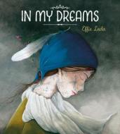 In My Dreams di Effie Lada edito da Clavis