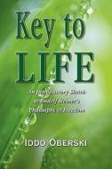 Key to Life di Iddo Oberski edito da Strategic Book Publishing & Rights Agency, LLC