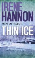 Thin Ice di Irene Hannon edito da Christian Mystery Series