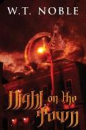 Night On The Town di W T Noble edito da America Star Books