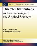 Discrete Distributions in Engineering and the Applied Sciences di Rajan Chattamvelli, Ramalingam Shanmugam edito da MORGAN & CLAYPOOL
