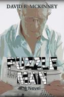 Puzzle Man di David B. McKinney edito da Worldwide Publishing Group