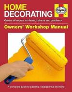 Home Decorating Manual di Julian Cassell edito da Haynes Publishing Group