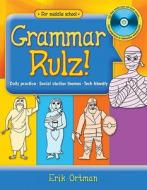 Grammar Rulz!: Daily Practice, Social Studies Themes, Tech-Friendly [With CDROM] di Erik Ortman edito da Maupin House Publishing