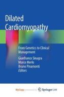 Dilated Cardiomyopathy edito da Springer Nature B.V.