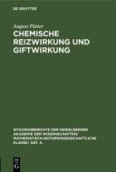 Chemische Reizwirkung Und Giftwirkung di August P. Tter edito da Walter de Gruyter