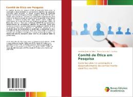 Comitê de Ética em Pesquisa di Genésio José da Silva, Maria Luiza da C. Santos edito da Novas Edições Acadêmicas