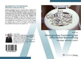 Strategisches Controlling bei öffentlicher Beschaffung di Philipp Kuhn edito da AV Akademikerverlag