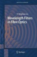 Wavelength Filters in Fibre Optics edito da Springer Berlin Heidelberg