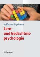 Lern- Und Gedachtnispsychologie di Joachim Hoffmann, Professor of Psychology Johannes Engelkamp edito da Springer-verlag Berlin And Heidelberg Gmbh & Co. Kg