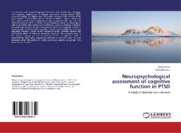 Neuropsychological Assessment Of Cognitive Function In Ptsd di Koso Maida, Hansen Stefan edito da Lap Lambert Academic Publishing