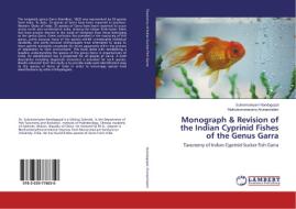 Monograph & Revision of the Indian Cyprinid Fishes of the Genus Garra di Subramaniyam Nandagopal, Muthukumarasamy Arunachalam edito da LAP Lambert Academic Publishing