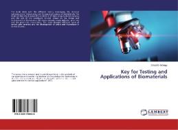 Key for Testing and Applications of Biomaterials di Emad El-Meliegy edito da LAP Lambert Academic Publishing