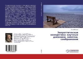 Jeveretticheskaya konkretika: nauchnye dnevniki, zametki, soobrazheniya di Jurij Lebedev edito da LAP Lambert Academic Publishing