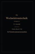 Die asynchronen Wechselstrommaschinen di Engelbert Arnold, A. Fraenckel, Jens Lassen La Cour edito da Springer Berlin Heidelberg