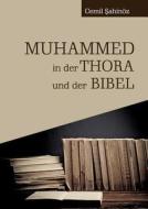 Muhammed in der Thora und der Bibel di Cemil Sahinöz edito da Books on Demand