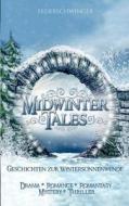 Midwinter Tales di Federschwinger Autoren edito da Books On Demand
