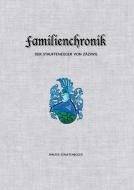 Familienchronik der Stauffenegger von Zäziwil di Walter Stauffenegger edito da Books on Demand