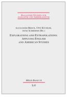 Explorations and Extrapolations: Applying English and American Studies di Brock edito da Lit Verlag