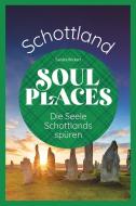 Soul Places Schottland - Die Seele Schottlands spüren di Sandra Wickert edito da Reise Know-How Rump GmbH
