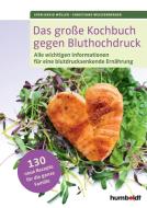 Das große Kochbuch gegen Bluthochdruck di Sven-David Müller, Christiane Weißenberger edito da Schlütersche Verlag